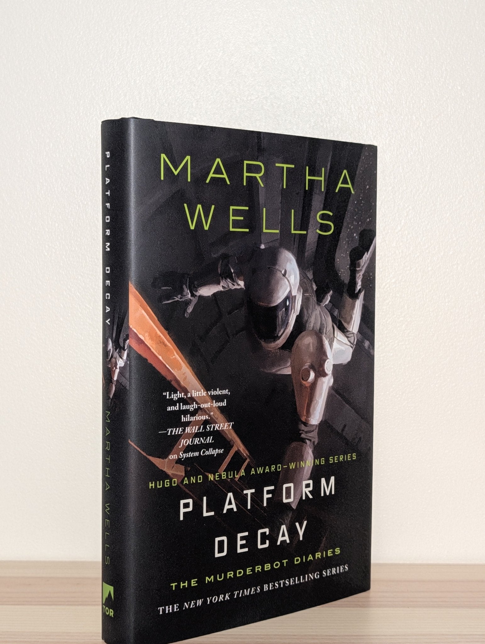 Platform Decay: Murderbot Diaries 8 by Martha Wells (First Edition) - Fialta Books