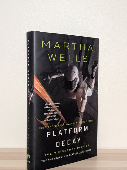 Platform Decay: Murderbot Diaries 8 by Martha Wells (First Edition) - Fialta Books