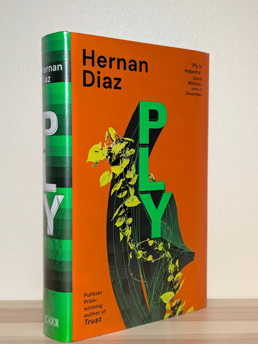 Ply by Hernan Diaz (Signed Dated First Edition) - Fialta Books
