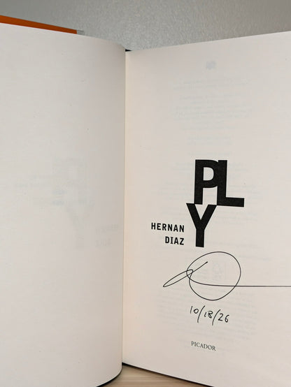Ply by Hernan Diaz (Signed Dated First Edition) - Fialta Books