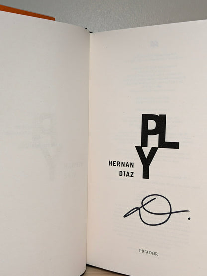 Ply by Hernan Diaz (Signed to Title Page) - Fialta Books