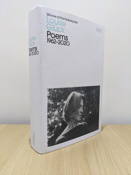 Poems: 1962 - 2020 by Louise Gluck (Signed First UK Edition) - Fialta Books