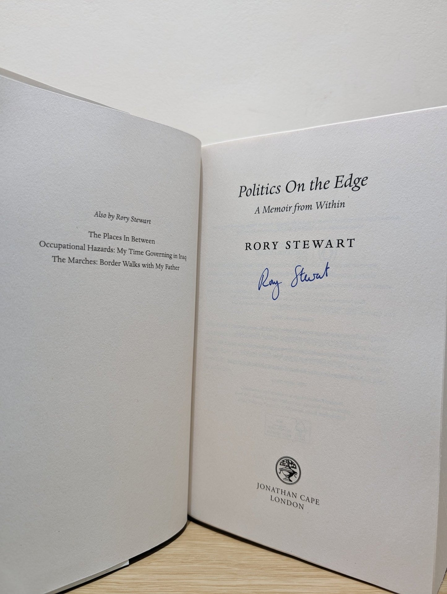Politics On the Edge by Rory Stewart (Signed First Edition) - Fialta Books