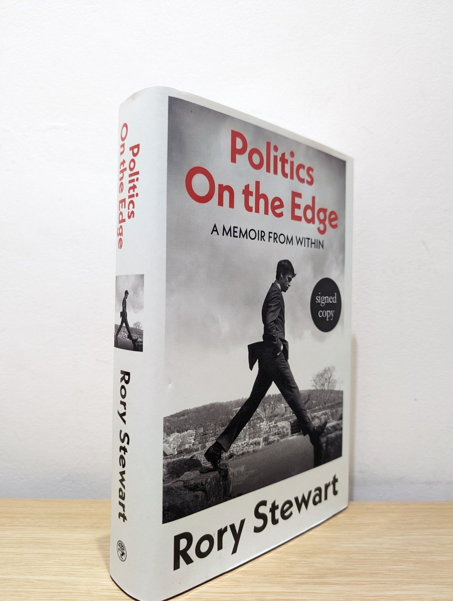 Politics On the Edge by Rory Stewart (Signed First Edition) - Fialta Books