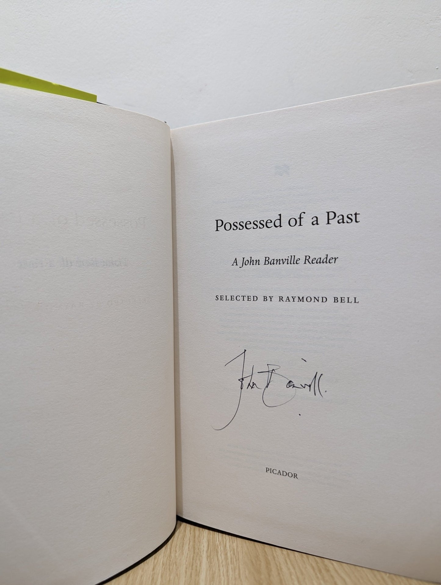 Possessed of a Past: A John Banville Reader by John Banville (Signed First Edition) - Fialta Books