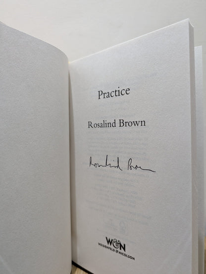 Practice by Rosalind Brown (Signed First Edition) - Fialta Books