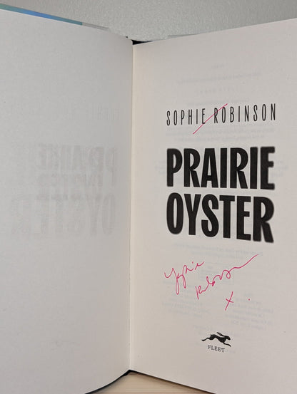 Prairie Oyster by Sophie Robinson (Signed First Edition) - Fialta Books