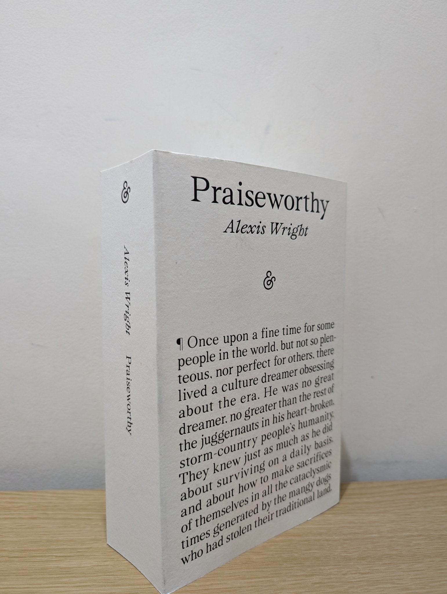 Praiseworthy by Alexis Wright (First Edition) - Fialta Books