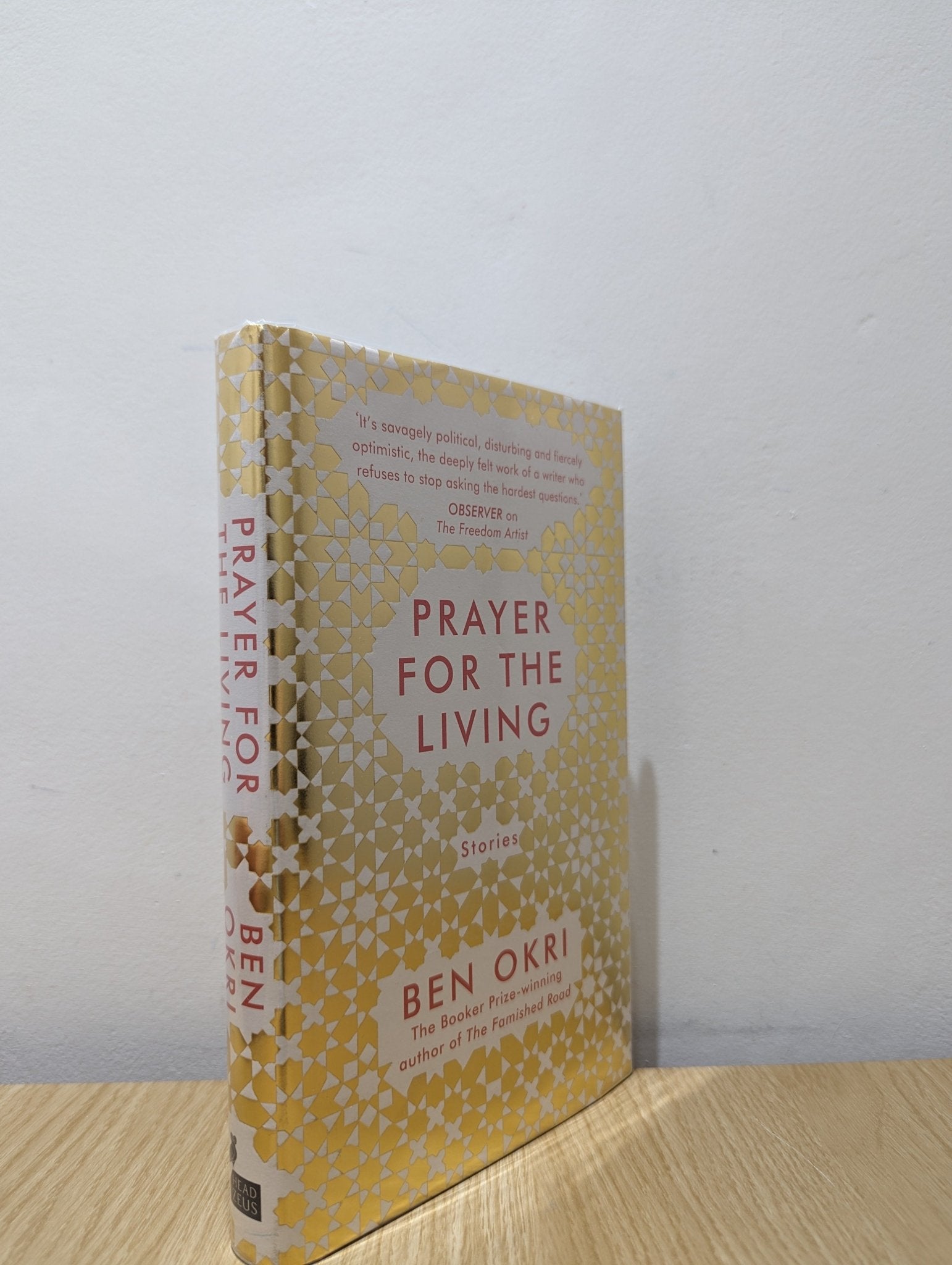 Prayer for the Living by Ben Okri (Signed First Edition) - Fialta Books