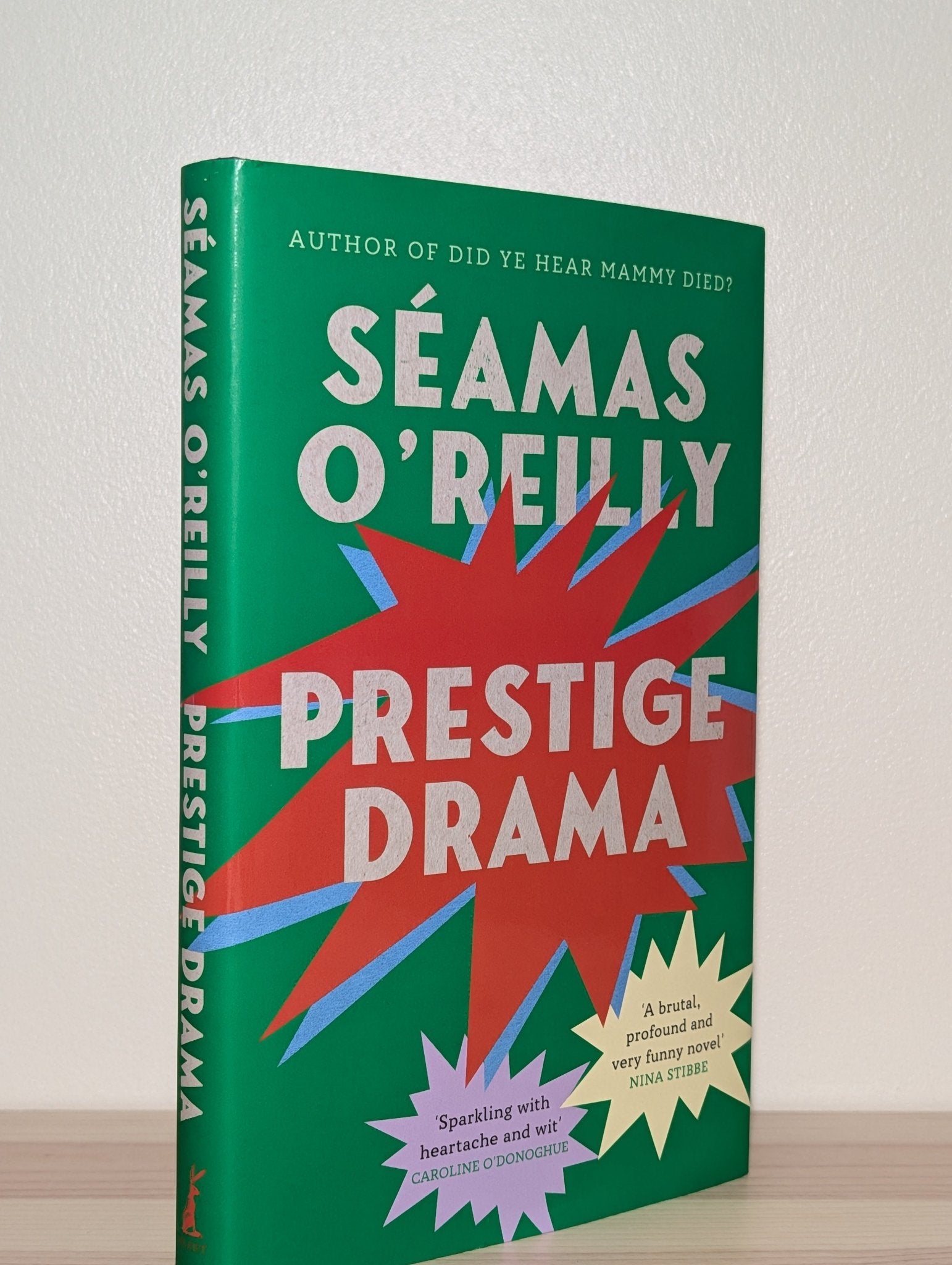 Prestige Drama by Seamas O'Reilly (Signed First Edition) - Fialta Books