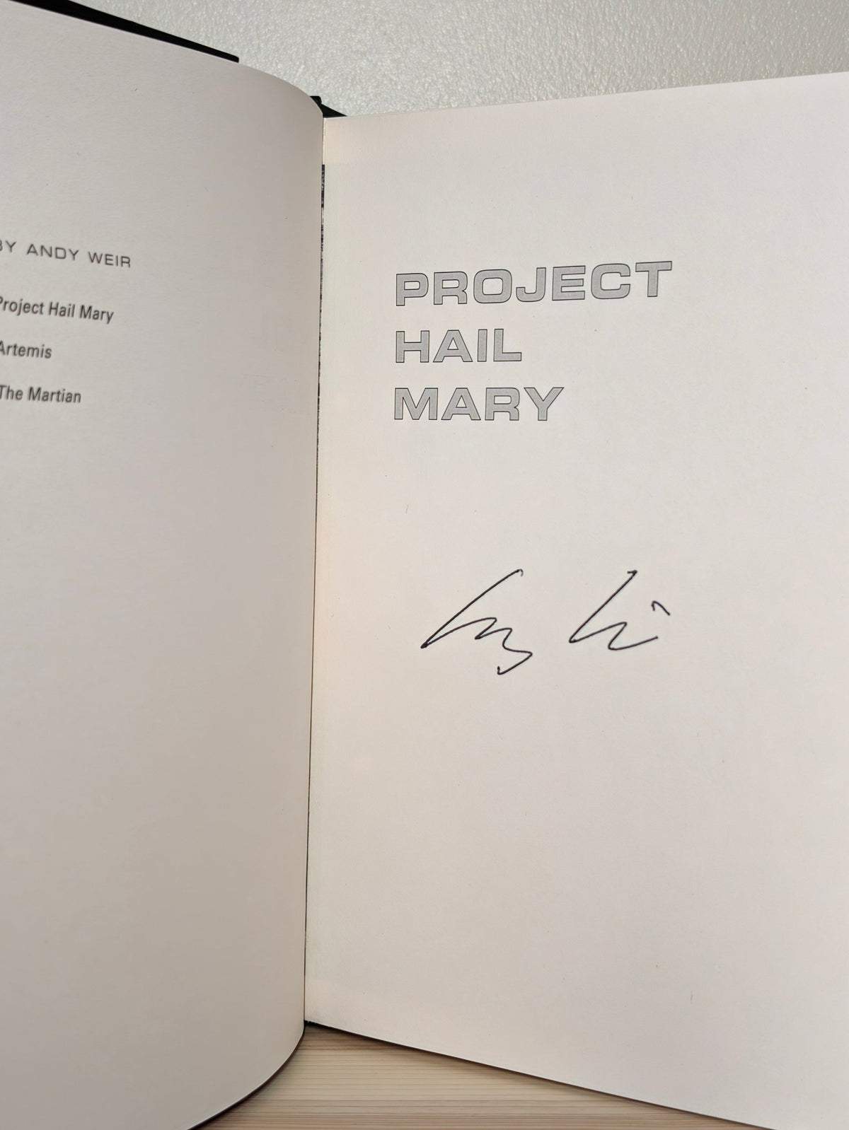 Project Hail Mary by Andy Weir (Signed First Edition) - Fialta Books
