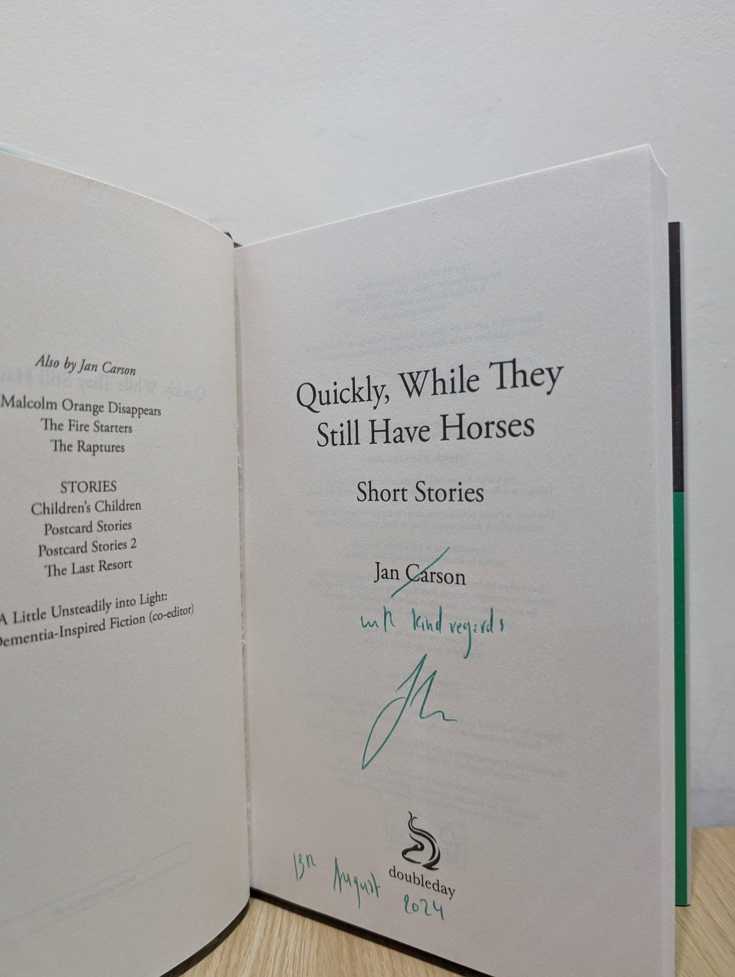 Quickly, While They Still Have Horses by Jan Carson (Signed Dated First Edition) - Fialta Books