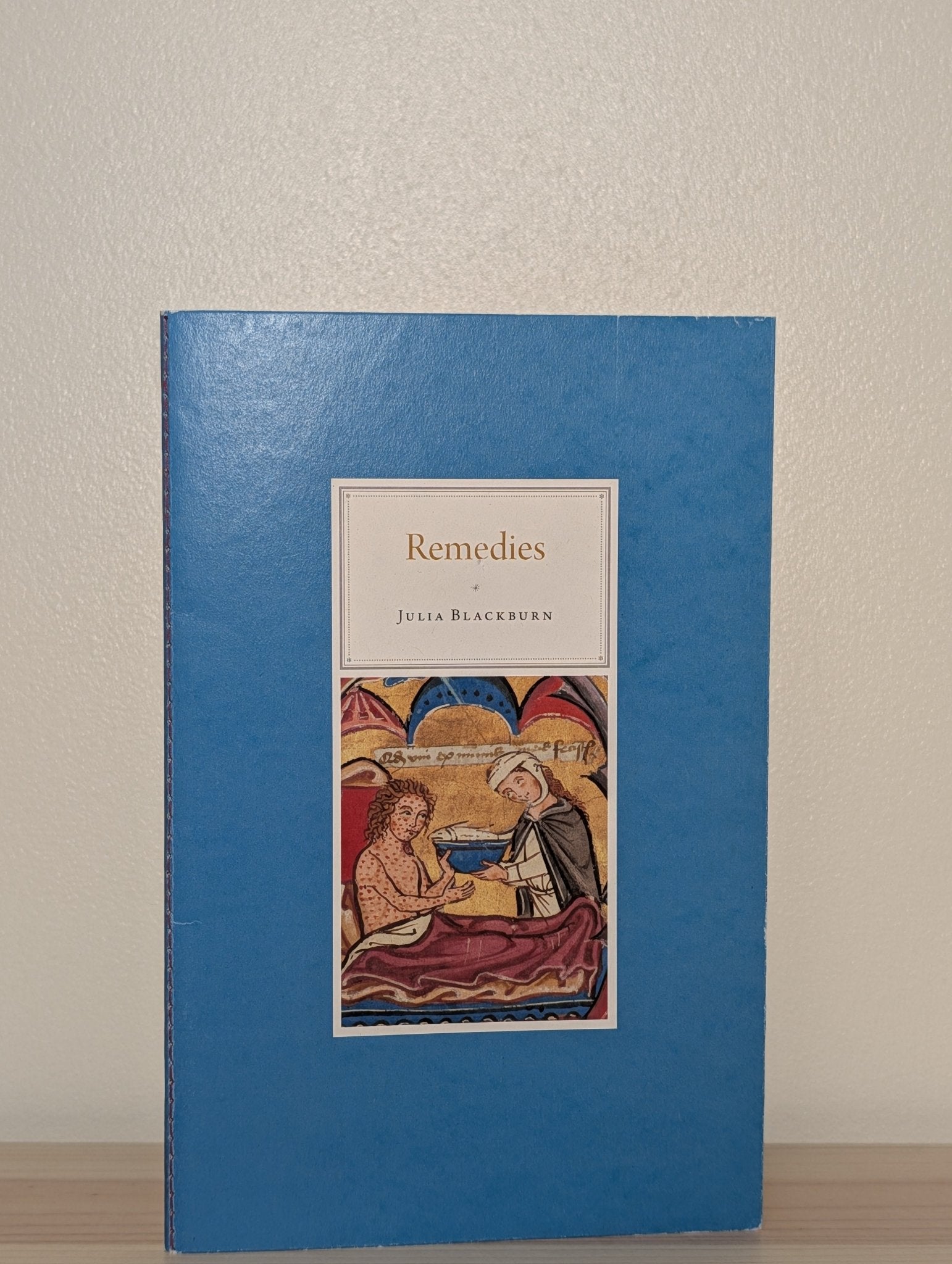 Remedies by Julia Blackburn (Signed First Edition) - Fialta Books