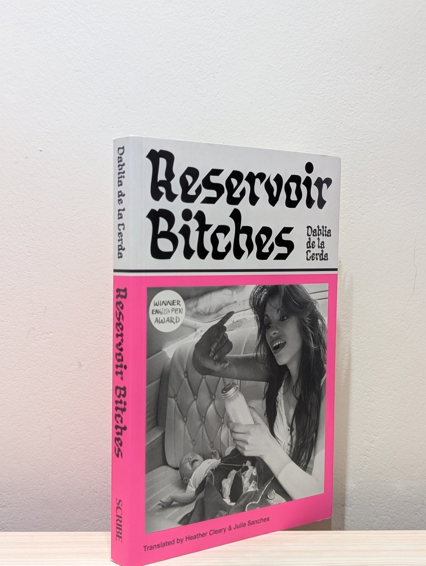Reservoir Bitches by Dahlia De La Cerda - Fialta Books