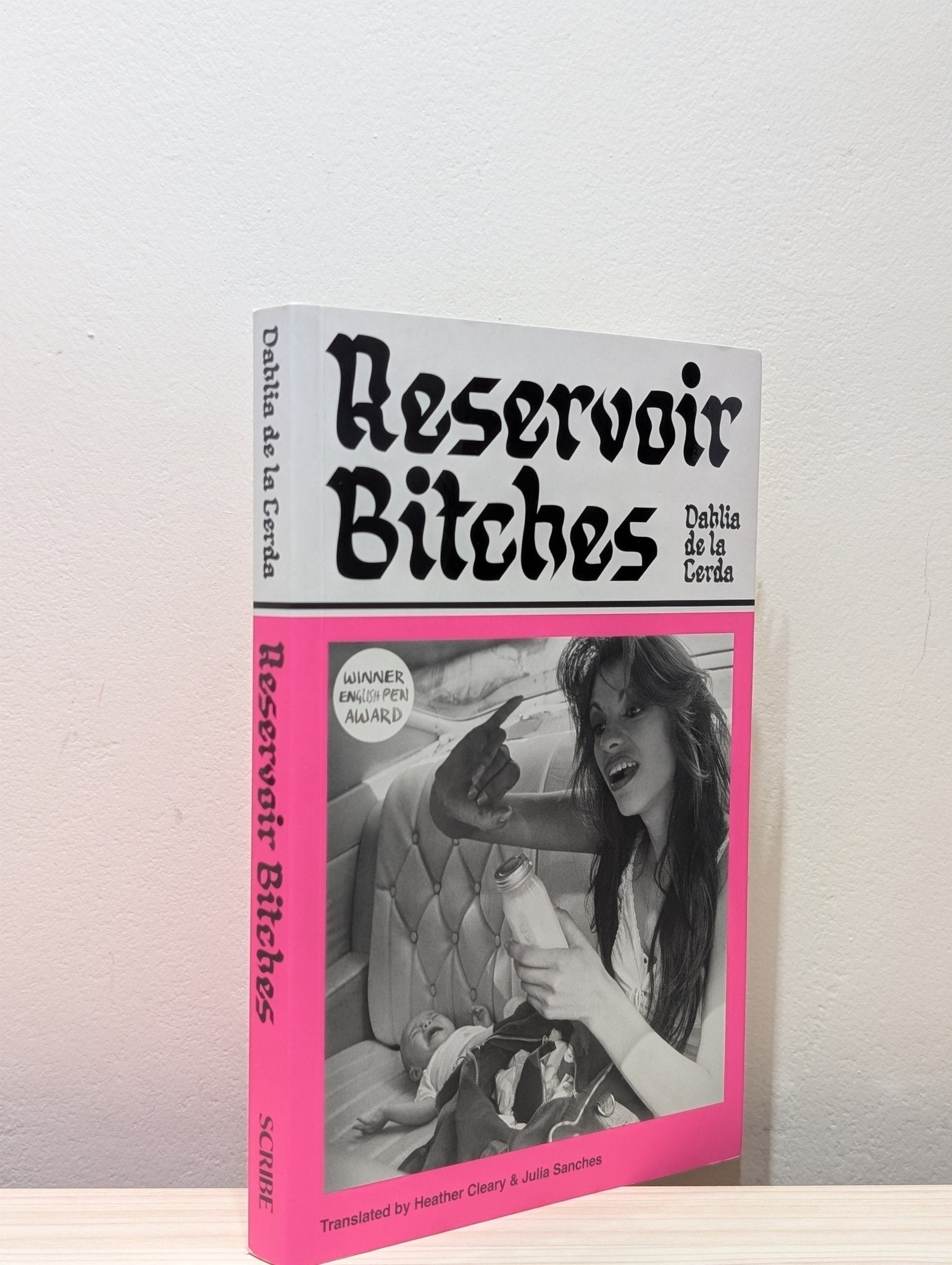Reservoir Bitches by Dahlia De La Cerda - Fialta Books