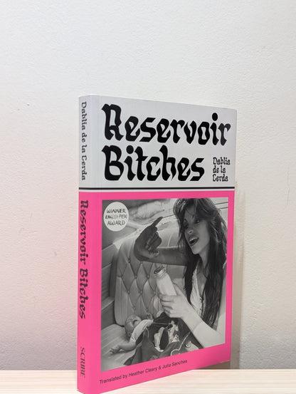 Reservoir Bitches by Dahlia De La Cerda - Fialta Books
