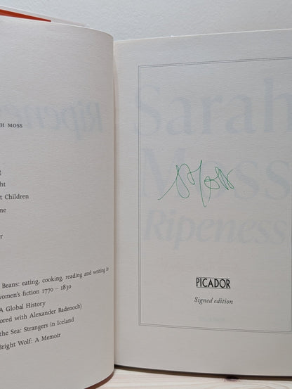 Ripeness by Sarah Moss (Signed Dated First Edition) - Fialta Books