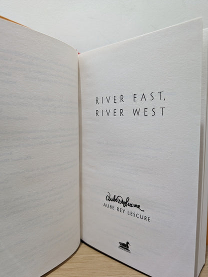 River East, River West by Aube Rey Lescure (Signed First Edition) - Fialta Books