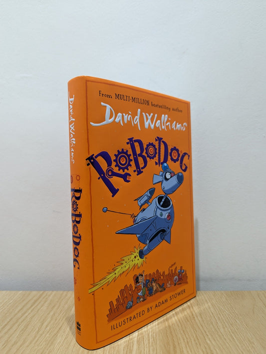 Robodog by David Walliams (Signed First Edition) - Fialta Books