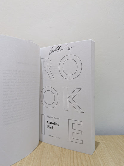 Rookie: Selected Poems by Caroline Bird (Signed First Edition) - Fialta Books