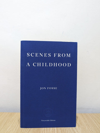 Scenes from a Childhood by Jon Fosse (Signed Bookplate) - Fialta Books