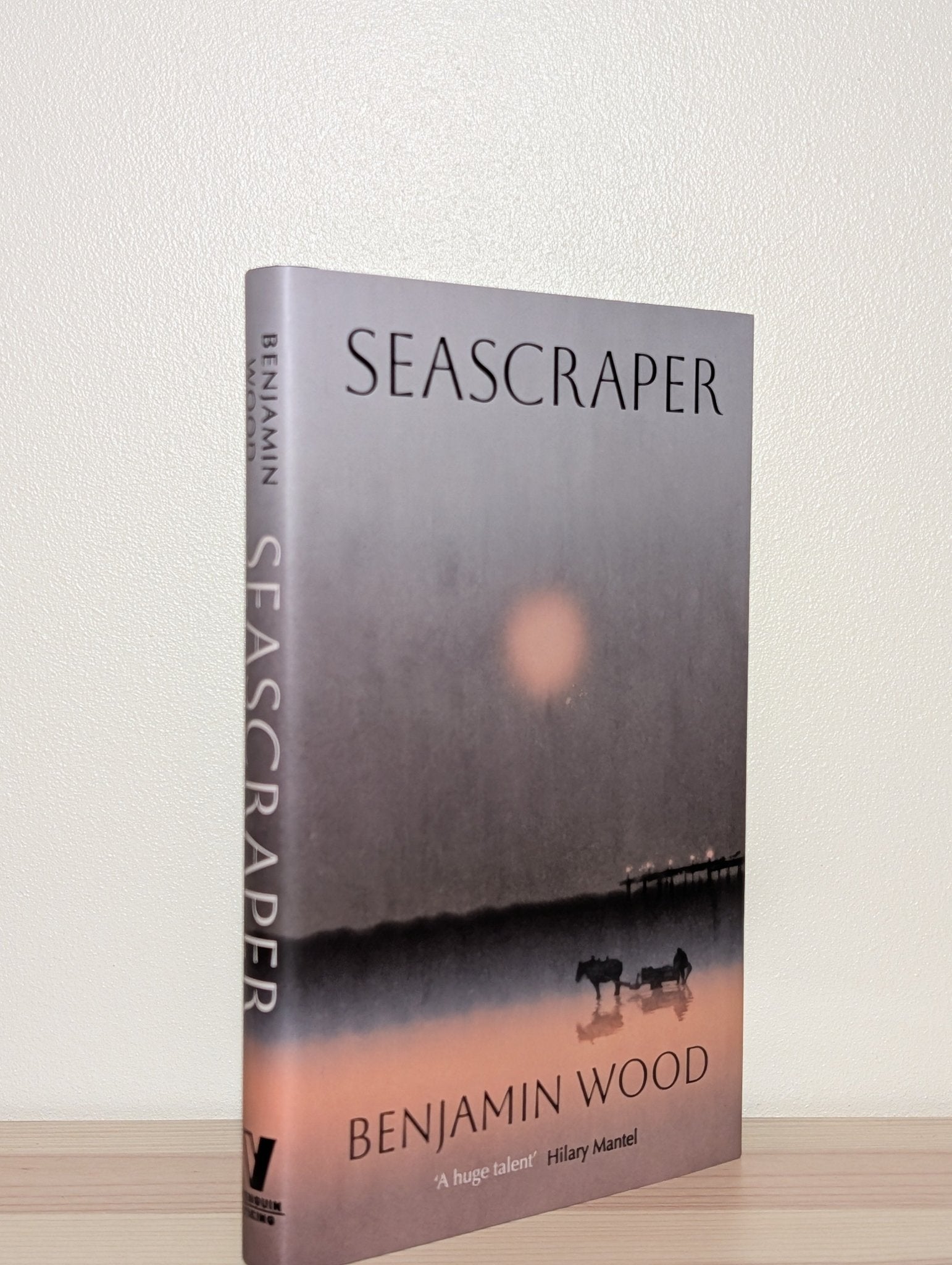 Seascraper by Benjamin Wood (Signed Dated Located First Edition) - Fialta Books