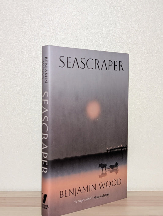 Seascraper by Benjamin Wood (Signed Dated Located First Edition) - Fialta Books