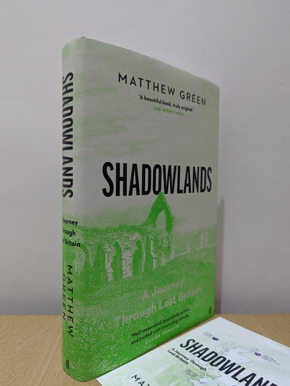 Shadowlands: A Journey Through Lost Britain by Matthew Green (Signed First Edition) - Fialta Books