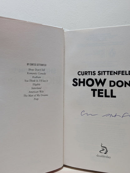 Show Don't Tell by Curtis Sittenfeld (Signed First Edition) - Fialta Books