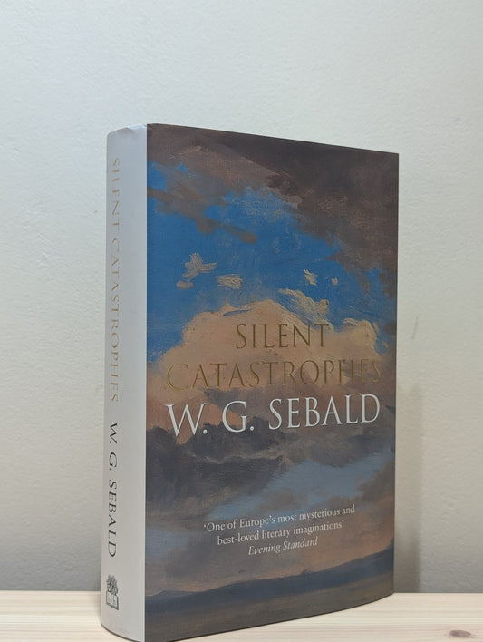 Silent Catastrophes by W. G. Sebald (First Edition) - Fialta Books