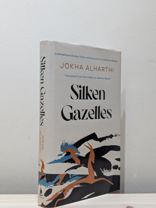 Silken Gazelles by Jokha Alharthi (First Edition) - Fialta Books