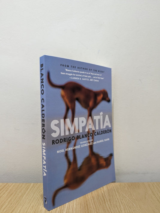 Simpatia by Rodrigo Blanco Calderon (First Edition) - Fialta Books