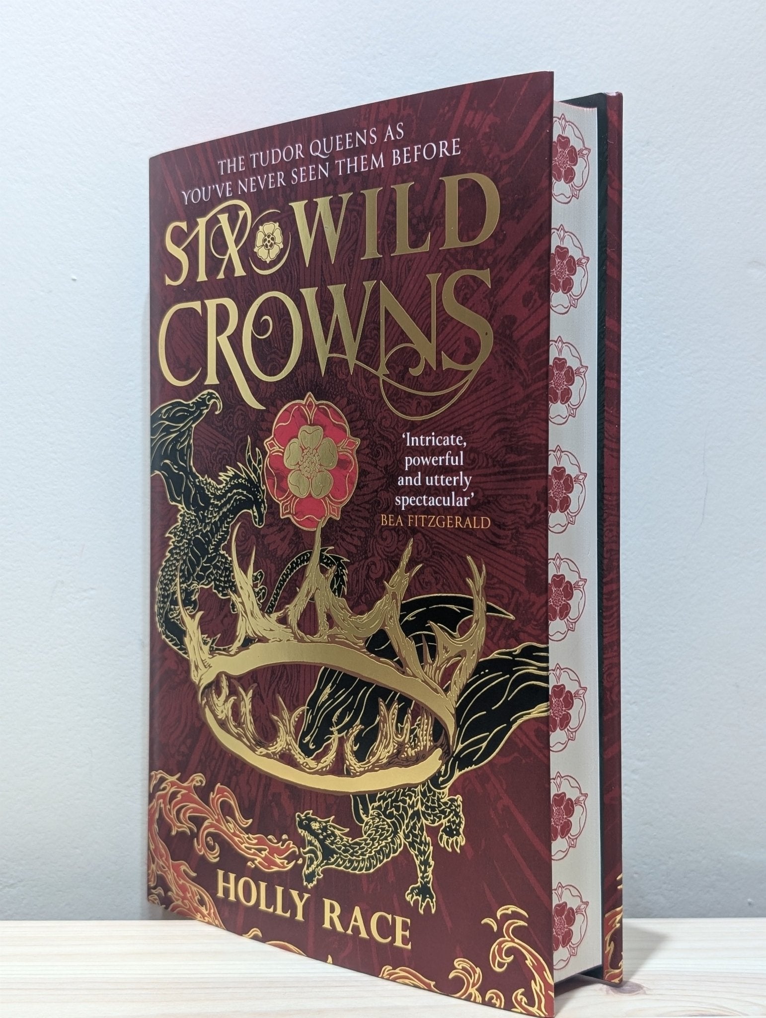 Six Wild Crowns by Holly Race (Signed First Edition with sprayed edges) - Fialta Books