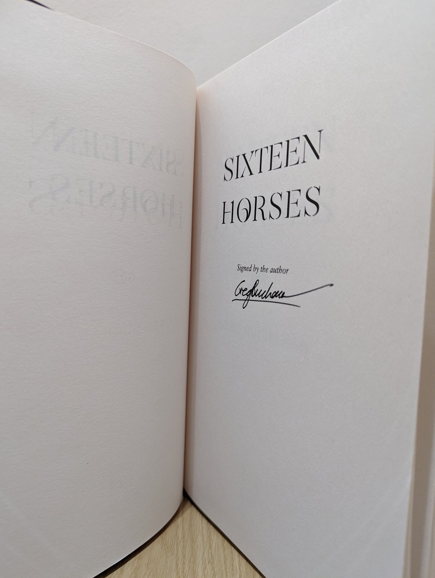 Sixteen Horses by Greg Buchanan (Signed First Edition) - Fialta Books