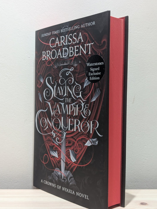 Slaying the Vampire Conqueror by Carissa Broadbent (Signed First Edition with sprayed edges) - Fialta Books