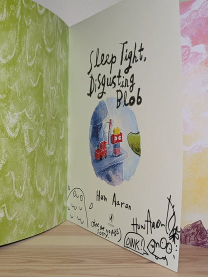 Sleep Tight, Disgusting Blob by Huw Aaron (Signed Doodled) - Fialta Books