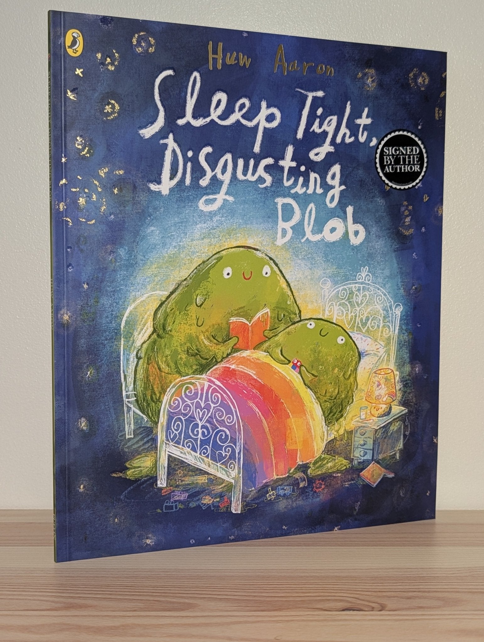 Sleep Tight, Disgusting Blob by Huw Aaron (Signed First Edition) - Fialta Books