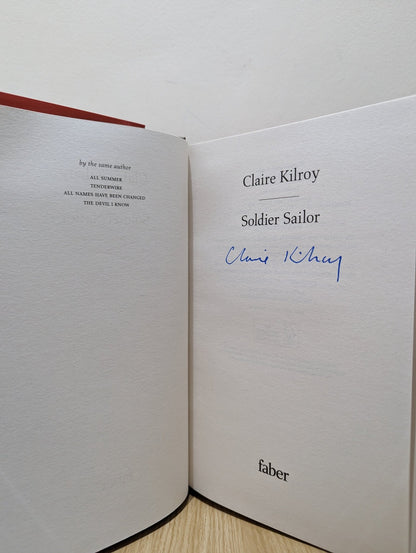 Soldier Sailor by Claire Kilroy (Signed First Edition) - Fialta Books
