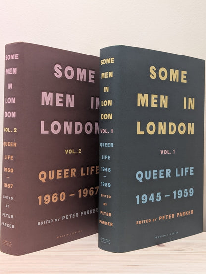 Some Men In London: Queer Life, 1945 - 1959; 1960 - 1967 by Peter Parker (Signed First Edition) - Fialta Books