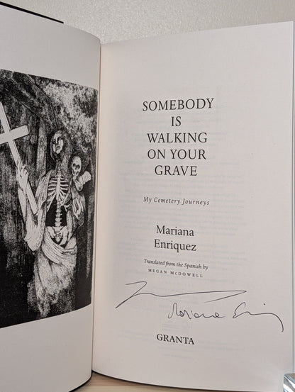 Somebody Is Walking on Your Grave by Mariana Enriquez (Signed) - Fialta Books