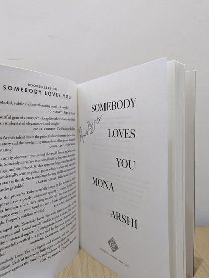 Somebody Loves You by Mona Arshi (Signed First Edition) - Fialta Books