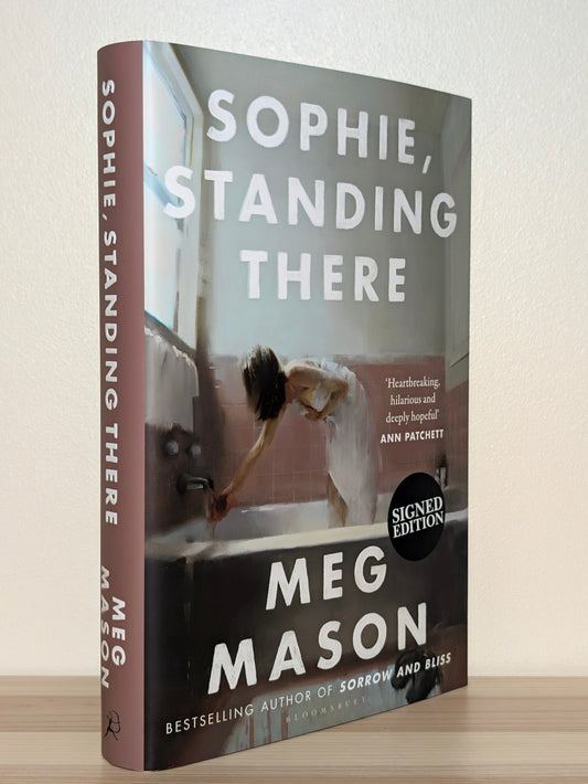 Sophie, Standing There by Meg Mason (Signed First Edition) - Fialta Books