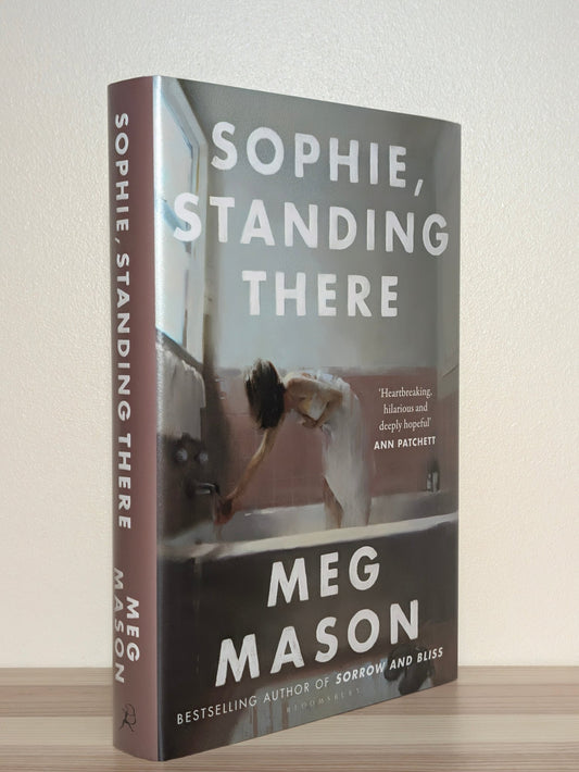 Sophie, Standing There by Meg Mason (Signed to Title Page) - Fialta Books