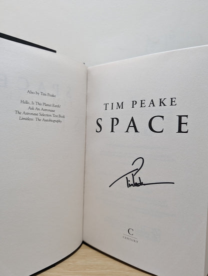 Space: The Human Story by Tim Peake (Signed First Edition) - Fialta Books