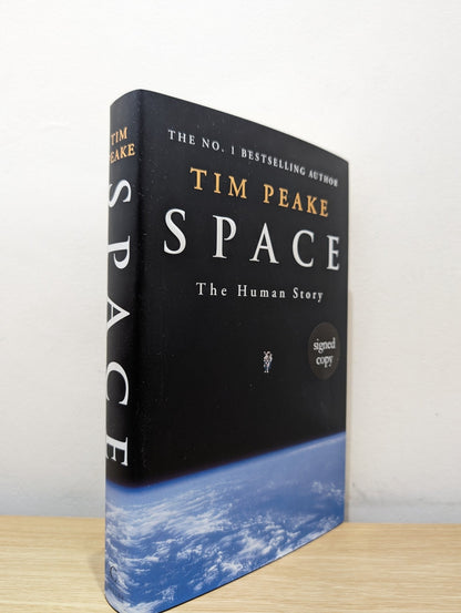Space: The Human Story by Tim Peake (Signed First Edition) - Fialta Books