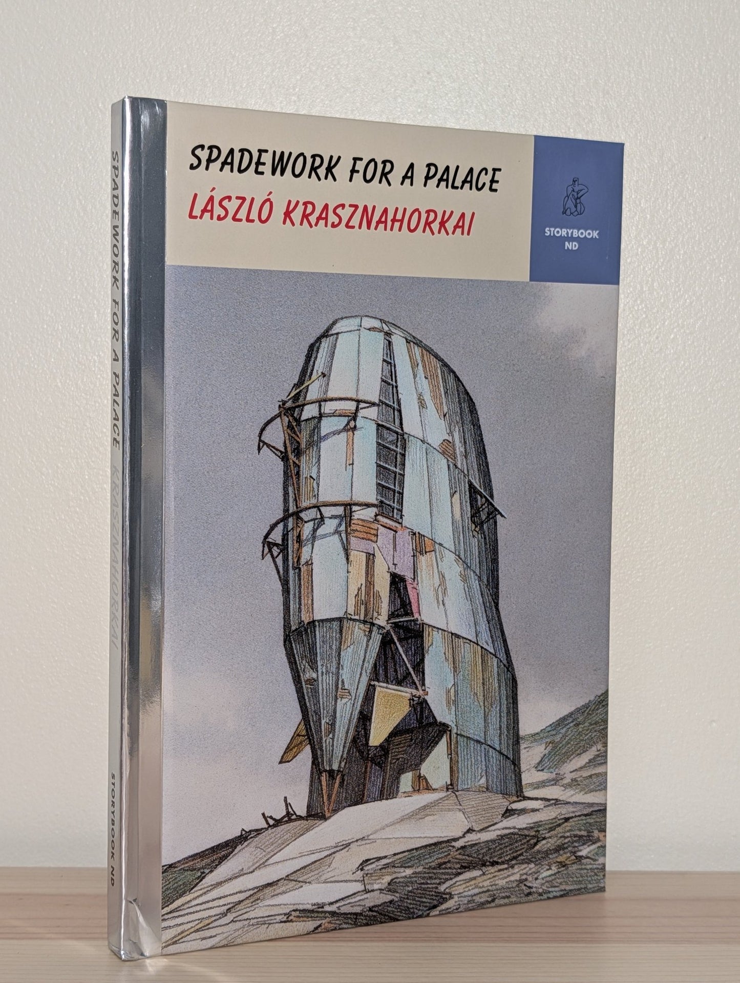 Spadework for a Palace by Laszlo Krasznahorkai (First Edition) - Fialta Books