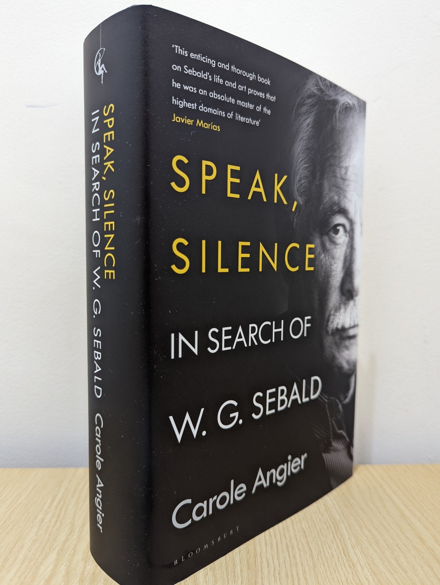 Speak, Silence: In Search of W. G. Sebald by Carole Angier (Signed First Edition) - Fialta Books