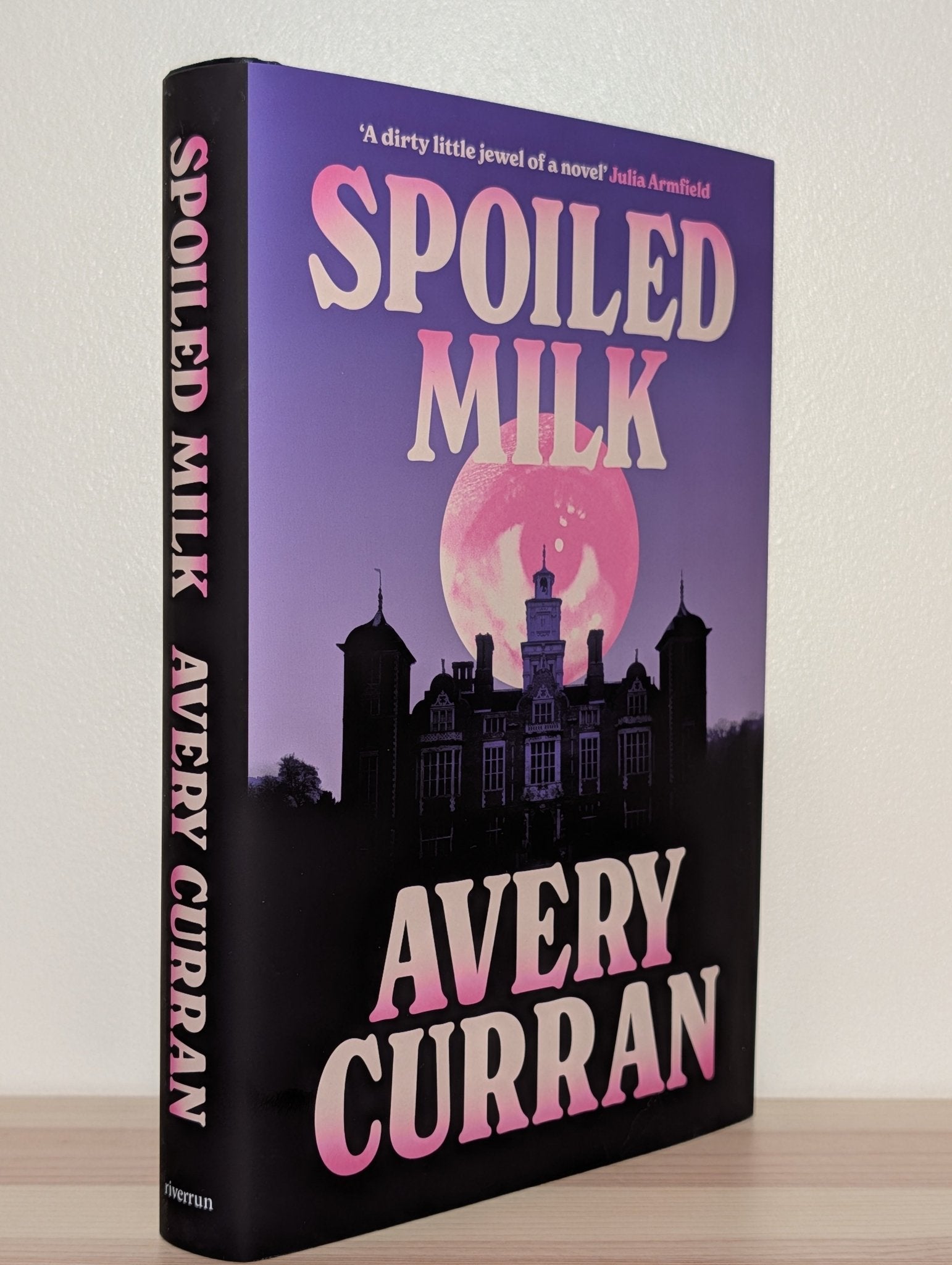 Spoiled Milk by Avery Curran (Signed First Edition) - Fialta Books