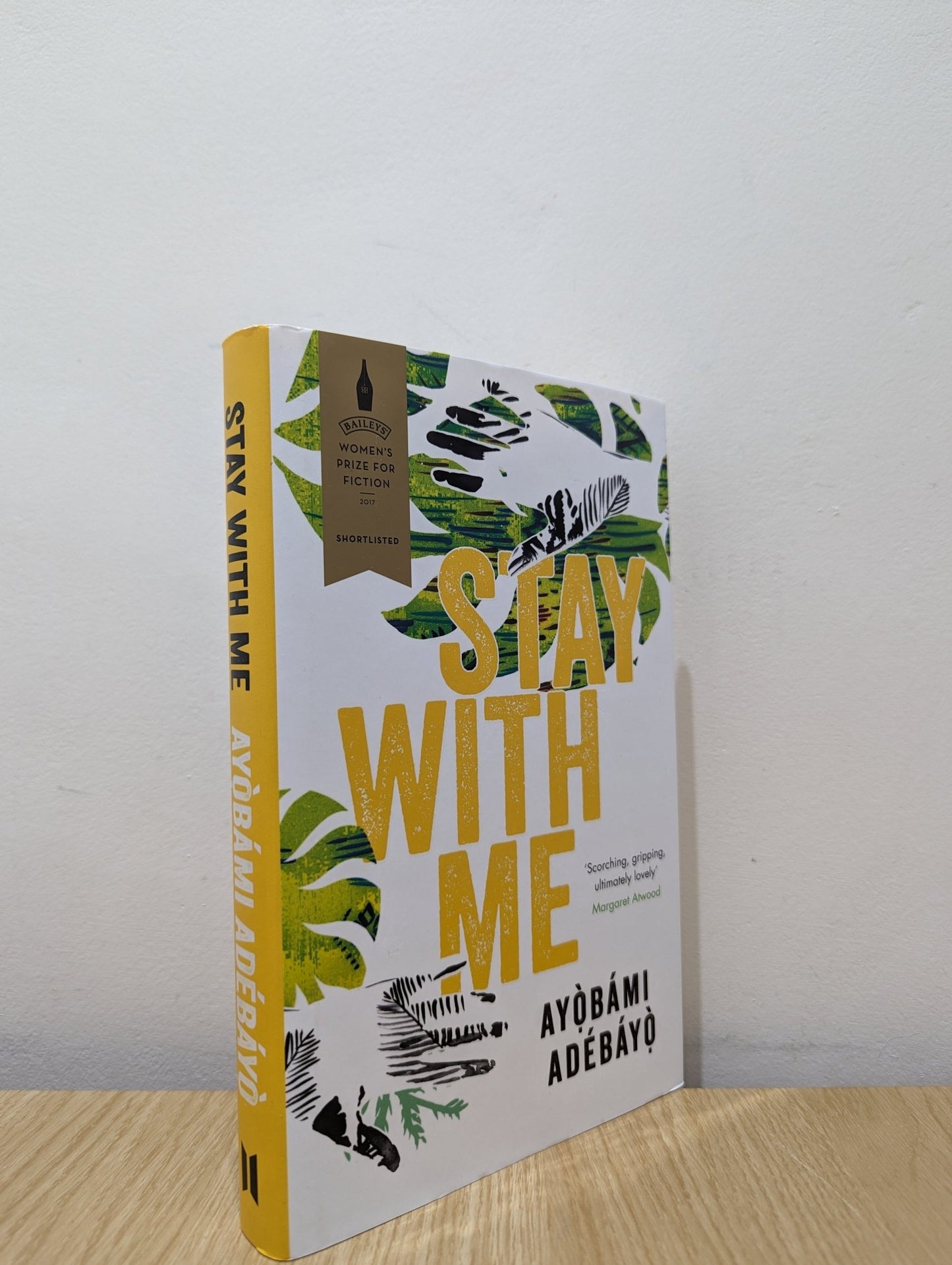 Stay With Me by Ayobami Adebayo (Signed First Edition) - Fialta Books
