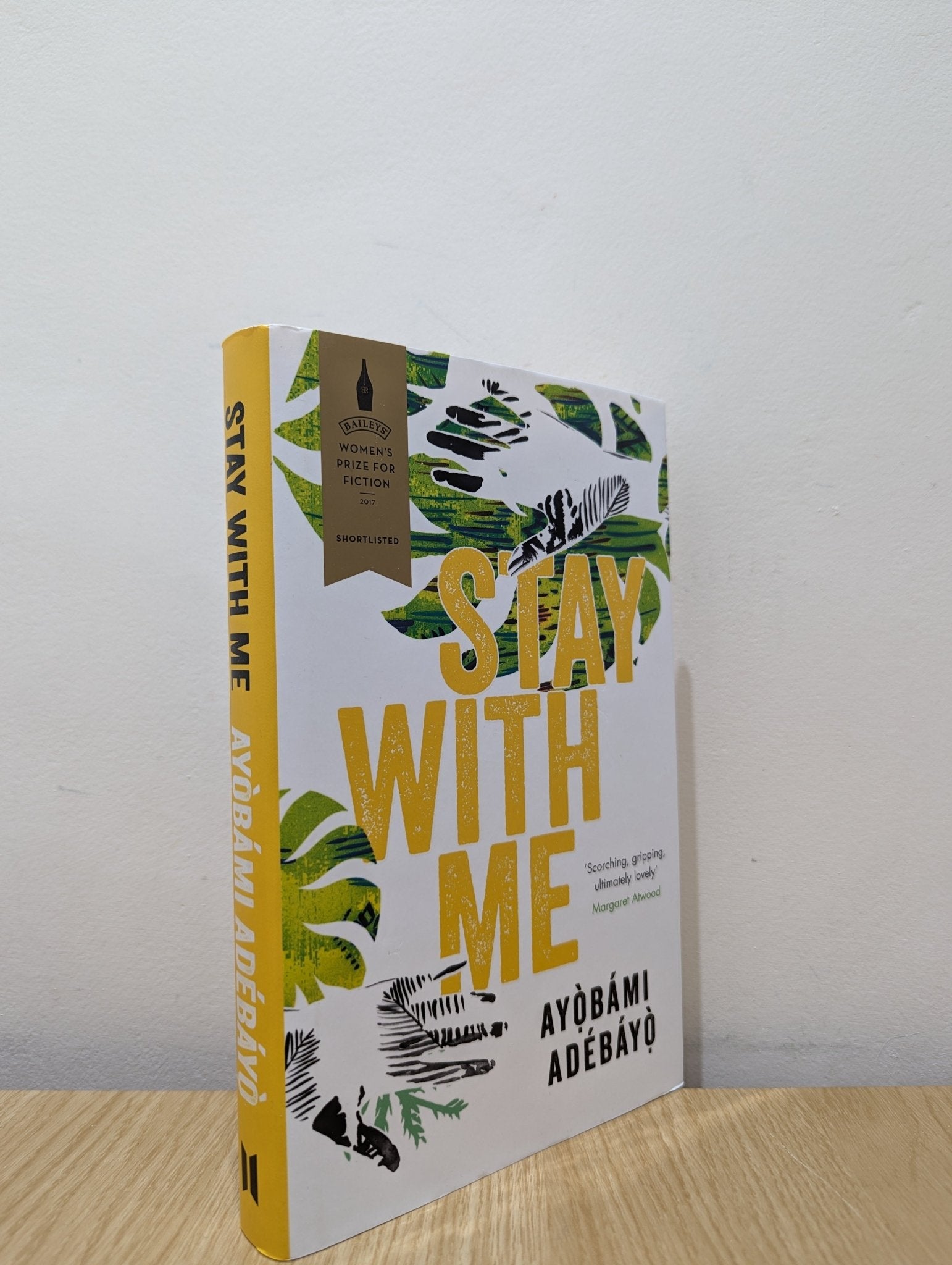 Stay With Me by Ayobami Adebayo (Signed First Edition) - Fialta Books